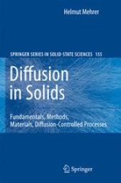 book Diffusion in Solids: Fundamentals, Methods, Materials, Diffusion-Controlled Processes