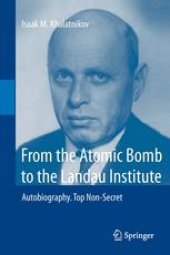 book From the Atomic Bomb to the Landau Institute: Autobiography. Top Non-Secret