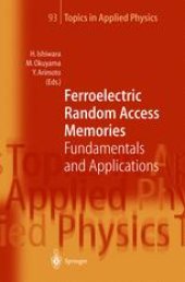 book Ferroelectric Random Access Memories: Fundamentals and Applications