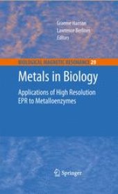 book Metals in Biology: Applications of High-Resolution EPR to Metalloenzymes