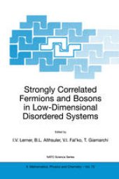 book Strongly Correlated Fermions and Bosons in Low-Dimensional Disordered Systems