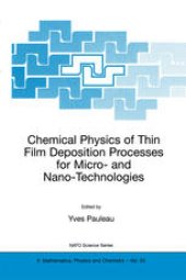 book Chemical Physics of Thin Film Deposition Processes for Micro- and Nano-Technologies