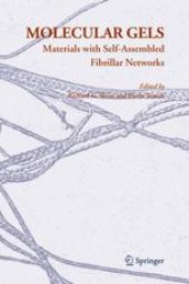 book Molecular Gels: Materials with Self-Assembled Fibrillar Networks