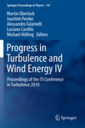 book Progress in Turbulence and Wind Energy IV: Proceedings of the iTi Conference in Turbulence 2010