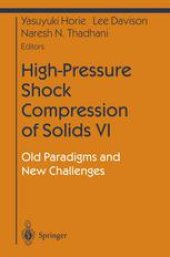 book High-Pressure Shock Compression of Solids VI: Old Paradigms and New Challenges