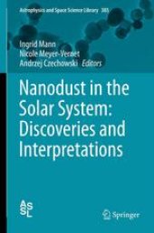 book Nanodust in the Solar System: Discoveries and Interpretations