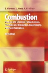 book Combustion: Physical and Chemical Fundamentals, Modeling and Simulation, Experiments, Pollutant Formation