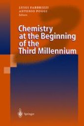 book Chemistry at the Beginning of the Third Millennium: Molecular Design, Supramolecules, Nanotechnology and Beyond Proceedings of the German-Italian Meeting of Coimbra Group Universities Pavia, 7–10 October, 1999