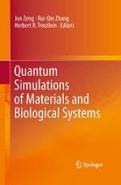 book Quantum Simulations of Materials and Biological Systems