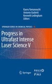 book Progress in Ultrafast Intense Laser Science: Volume V