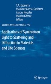 book Applications of Synchrotron Light to Scattering and Diffraction in Materials and Life Sciences