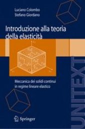 book Introduzione alla Teoria della elasticità : Meccanica dei solidi continui in regime lineare elastico