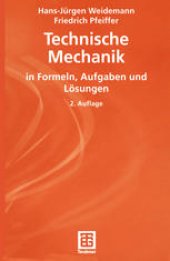 book Technische Mechanik in Formeln, Aufgaben und Lösungen