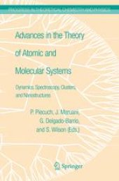 book Advances in the Theory of Atomic and Molecular Systems: Dynamics, Spectroscopy, Clusters, and Nanostructures