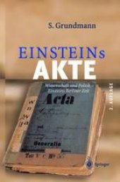 book Einsteins Akte: Wissenschaft und Politik - Einsteins Berliner Zeit