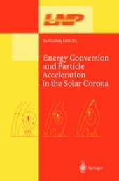 book Energy Conversion and Particle Acceleration in the Solar Corona