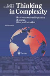 book Thinking in Complexity: The Computational Dynamics of Matter, Mind, and Mankind