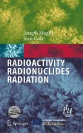 book Radioactivity Radionuclides Radiation: Including the Universal Nuclide Chart on CD-ROM