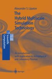 book The Hybrid Multiscale Simulation Technology: An Introduction with Application to Astrophysical and Laboratory Plasmas