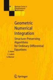 book Geometric Numerical Integration: Structure-Preserving Algorithms for Ordinary Differential Equations