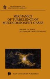 book Mechanics of Turbulence of Multicomponent Gases