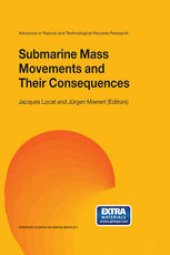 book Submarine Mass Movements and Their Consequences: 1st International Symposium