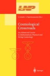 book Cosmological Crossroads: An Advanced Course in Mathematical, Physical and String Cosmology