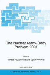 book The Nuclear Many-Body Problem 2001