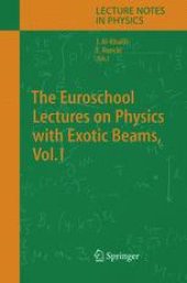 book The Euroschool Lectures on Physics with Exotic Beams, Vol. I