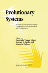 book Evolutionary Systems: Biological and Epistemological Perspectives on Selection and Self-Organization