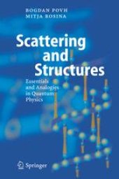 book Scattering and Structures: Essentials and Analogies in Quantum Physics