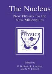 book The Nucleus: New Physics for the New Millennium