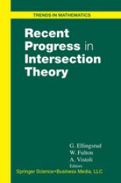 book Recent Progress in Intersection Theory