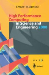 book High Performance Computing in Science and Engineering 2000: Transactions of the High Performance Computing Center Stuttgart (HLRS) 2000