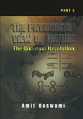 book The Physicists’ View of Nature: Part 2: The Quantum Revolution