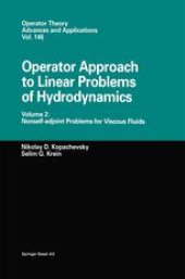 book Operator Approach to Linear Problems of Hydrodynamics: Volume 2: Nonself-adjoint Problems for Viscous Fluids