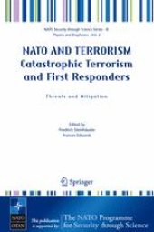 book NATO AND TERRORISM Catastrophic Terrorism and First Responders: Threats and Mitigation: Proceedings of the Nato Advanced Research Workshop on Catastrophic Terrorism and First Responders: Threats and Mitigation Neuhausen-Stuttgart, Germany 10–12 May 2004