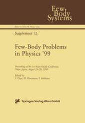 book Few-Body Problems in Physics ’99: Proceedings of the 1st Asian-Pacific Conference, Tokyo, Japan, August 23–28, 1999