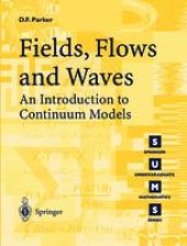 book Fields, Flows and Waves: An Introduction to Continuum Models