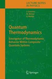 book Quantum Thermodynamics: Emergence of Thermodynamic Behavior Within Composite Quantum Systems