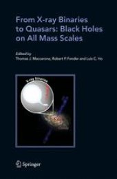 book Astrophysics and Space Science: From X-Ray Binaries to Quasars: Black Holes on all Mass Scales