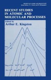 book Recent Studies in Atomic and Molecular Processes