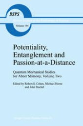 book Potentiality, Entanglement and Passion-at-a-Distance: Quantum Mechanical Studies for Abner Shimony Volume Two