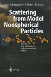 book Scattering from Model Nonspherical Particles: Theory and Applications to Environmental Physics