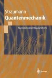 book Quantenmechanik: Ein Grundkurs über nichtrelativistische Quantentheorie