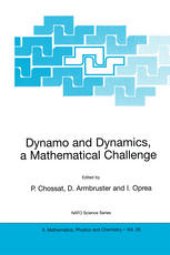 book Dynamo and Dynamics, a Mathematical Challenge