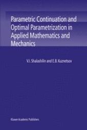 book Parametric Continuation and Optimal Parametrization in Applied Mathematics and Mechanics