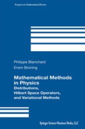 book Mathematical Methods in Physics: Distributions, Hilbert Space Operators, and Variational Methods