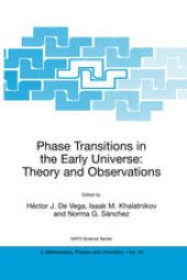 book Phase Transitions in the Early Universe: Theory and Observations