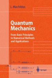 book Quantum Mechanics: From Basic Principles to Numerical Methods and Applications